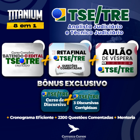 Logo TSE/TRE - TITANIUM - Cargo: Técnico Judiciário - Área Administrativa