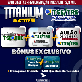 Logo TSE/TRE - TITANIUM - Cargo: Analista Judiciário - Área Administrativa