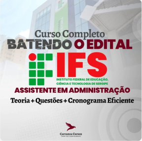 Logo IFS - Batendo o Edital - Cargo: Assistente em Administração