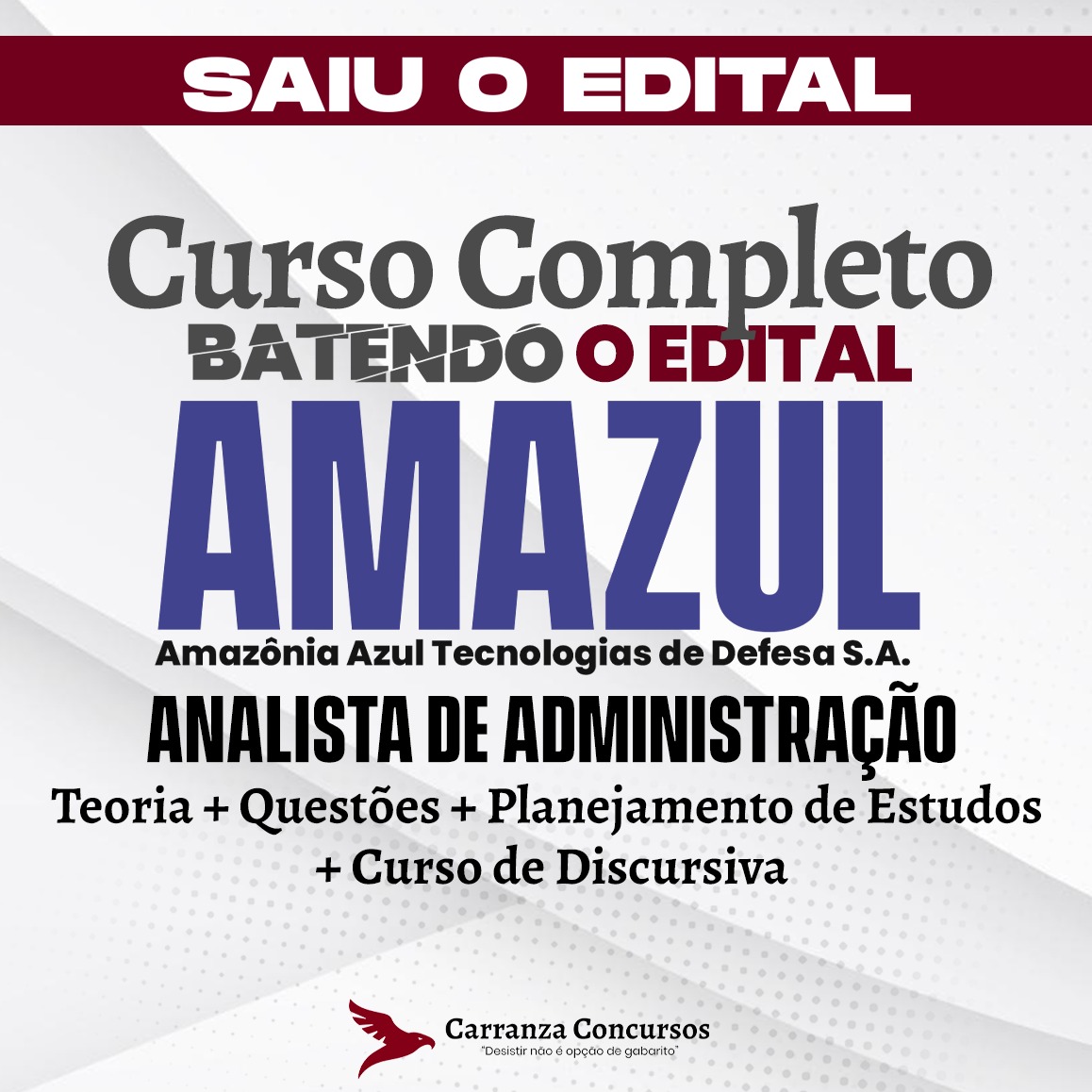 AMAZUL - Amazônia Azul Tecnologias de Defesa S.A. - CURSO COMPLETO - Cargo: Analista em Desenvolvimento de Tecnologia Nuclear e Defesa - Analista de Administração (Nível Superior)