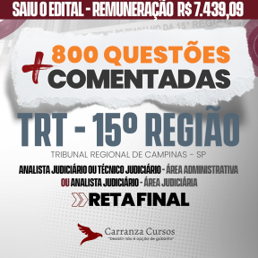 Logo TRT 15 - Tribunal Regional do Trabalho de Campinas SP - Cargo: Analista Judiciário - Área Administrativa - RETA FINAL