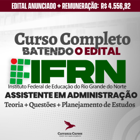 Logo IFRN - Universidade Federal do Rio Grande do Norte - CURSO COMPLETO - Cargo: Assistente em Administração
