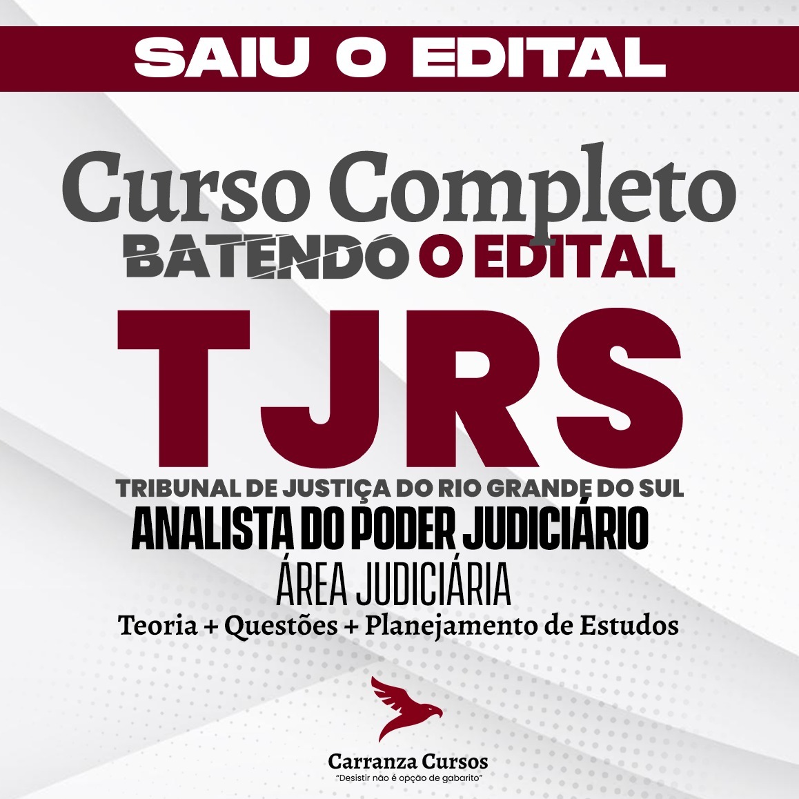 Logo TJRS - Tribunal de Justiça do Rio Grande do Sul - CURSO COMPLETO - Cargo: Analista do Poder Judiciário - Área: Judiciária
