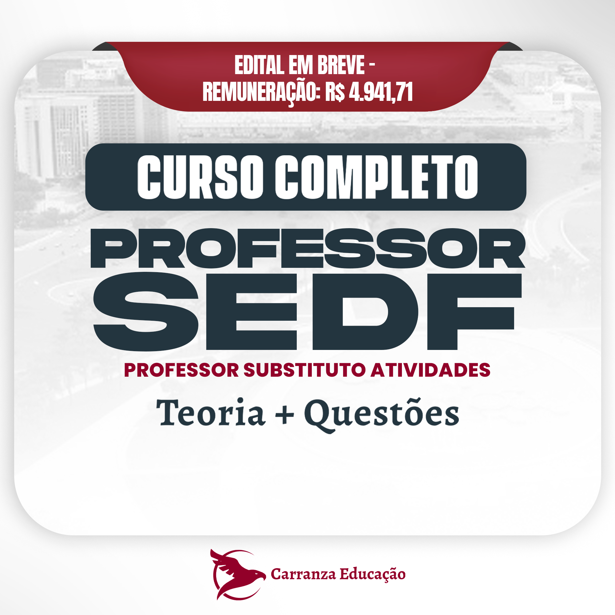 Logo SEDF - CURSO COMPLETO - Cargo: Professor Substituto - Atividades