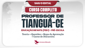 Logo Prefeitura Municipal de Tianguá - CURSO COMPLETO - Cargo: Professor da Educação Infantil (PEB I) - Pré-Escola