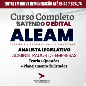 Logo ALEAM - Assembleia Legislativa do Amazonas - CURSO COMPLETO - Cargo: Analista Legislativo - Administrador de Empresas