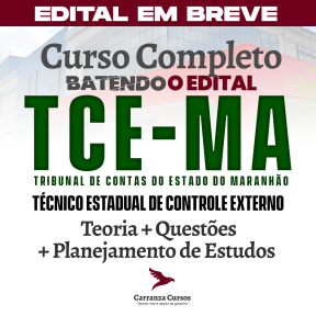 Logo TCE MA - Tribunal de Contas do Estado do Maranhão - CURSO COMPLETO - Cargo: Técnico Estadual de Controle Externo