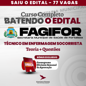 Curso FAGIFOR - Batendo o Edital Total - Cargo: Técnico em Enfermagem