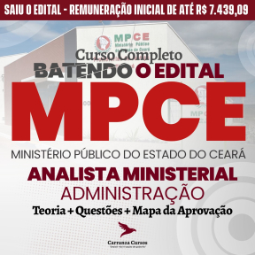 Logo MPCE - Ministério Público do Estado do Ceará - Cargo: Analista Ministerial Administração - Nível Superior - Curso Completo