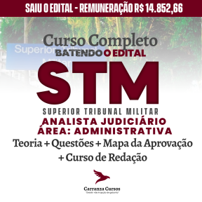 Logo STM - Superior Tribunal Militar - CURSO COMPLETO - Cargo: Analista Judiciário - Área Administrativa
