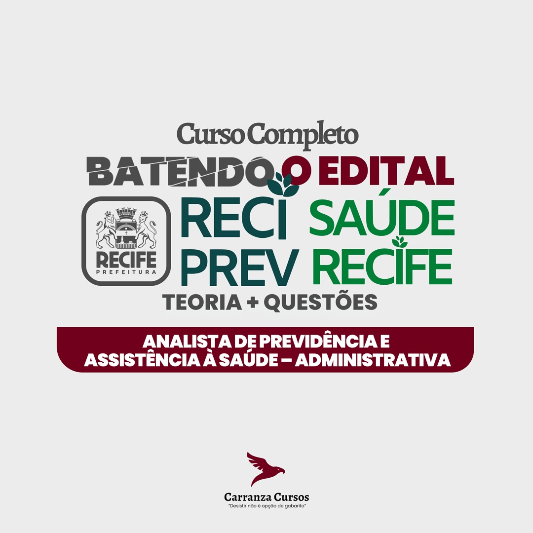 Curso RECIPREV - ANALISTA DE PREVIDÊNCIA E ASSISTÊNCIA À SAÚDE – ADMINISTRATIVA