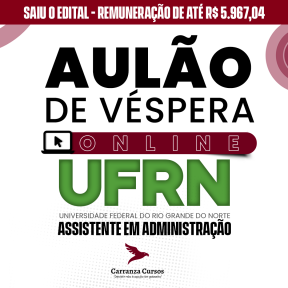 Logo AULÃO DE VESPERA UFRN (07/06/2025) - Universidade Federal do Rio Grande do Norte - Cargo: Assistente em Administração