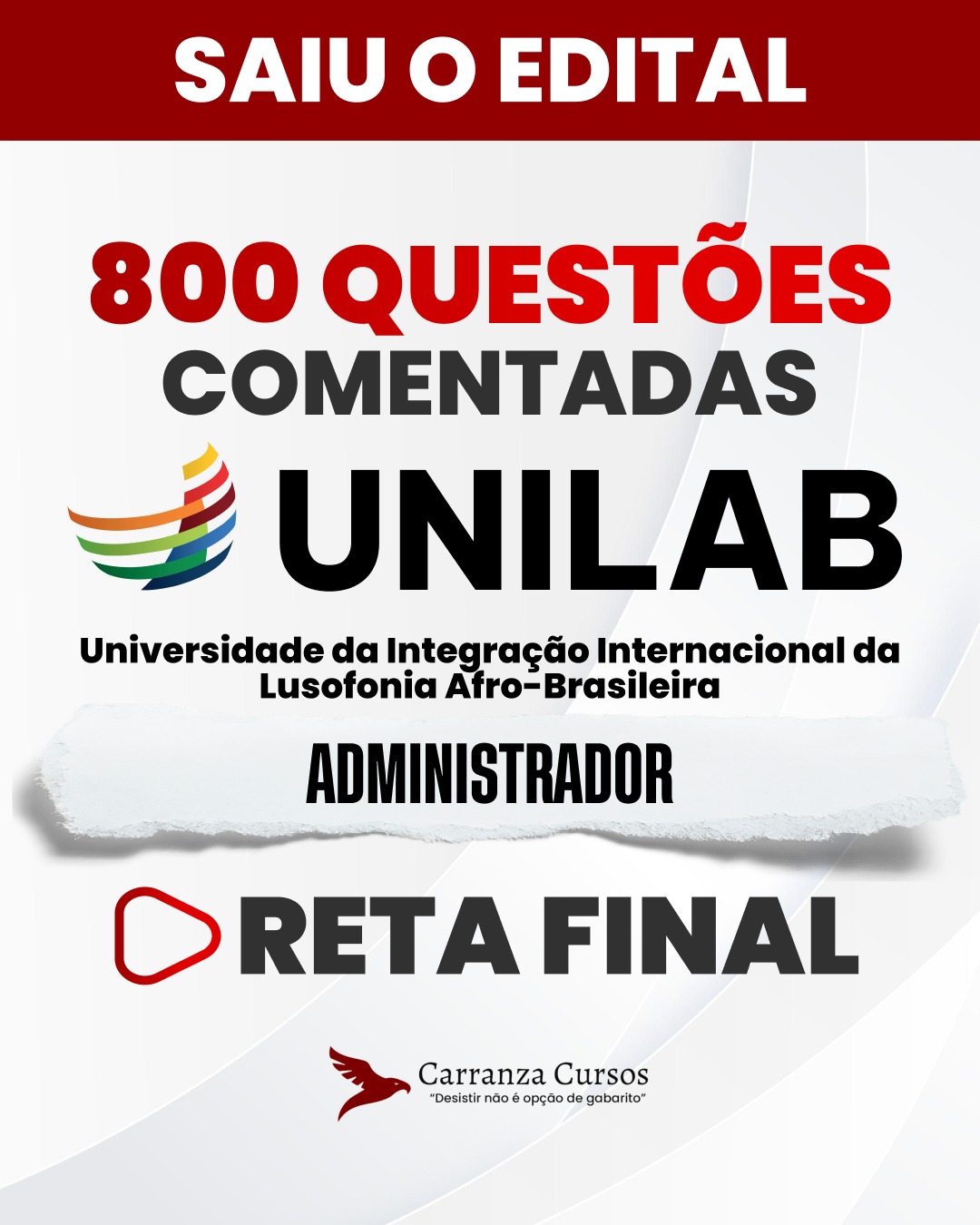 UNILAB - Universidade da Integração Internacional da Lusofonia Afro-brasileira - RETA FINAL - Cargo: Administrador
