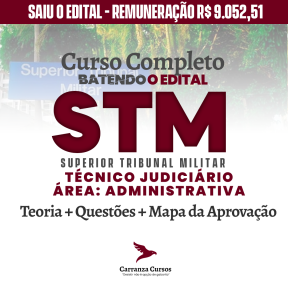 Logo STM - Superior Tribunal Militar - CURSO COMPLETO - Cargo: Técnico Judiciário - Área Administrativa