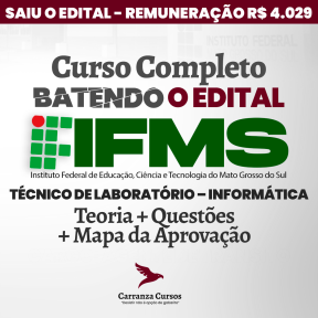 Logo IFMS - Instituto Federal de Educação, Ciência e Tecnologia de Mato Grosso do Sul - CURSO COMPLETO - Cargo: Técnico de Laboratório - Informática