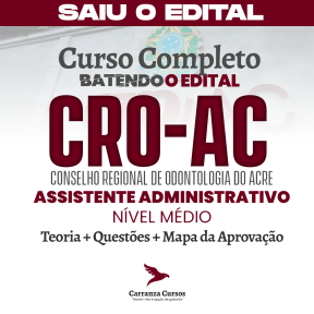 Logo CRO AC - Conselho Regional de Odontologia do Acre - CURSO COMPLETO - Cargo: Assistente Administrativo