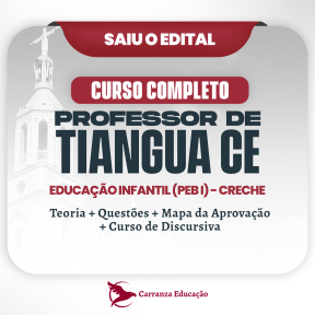 Logo Prefeitura Municipal de Tianguá - CURSO COMPLETO - Cargo: Professor da Educação Infantil (PEB I) - Creche