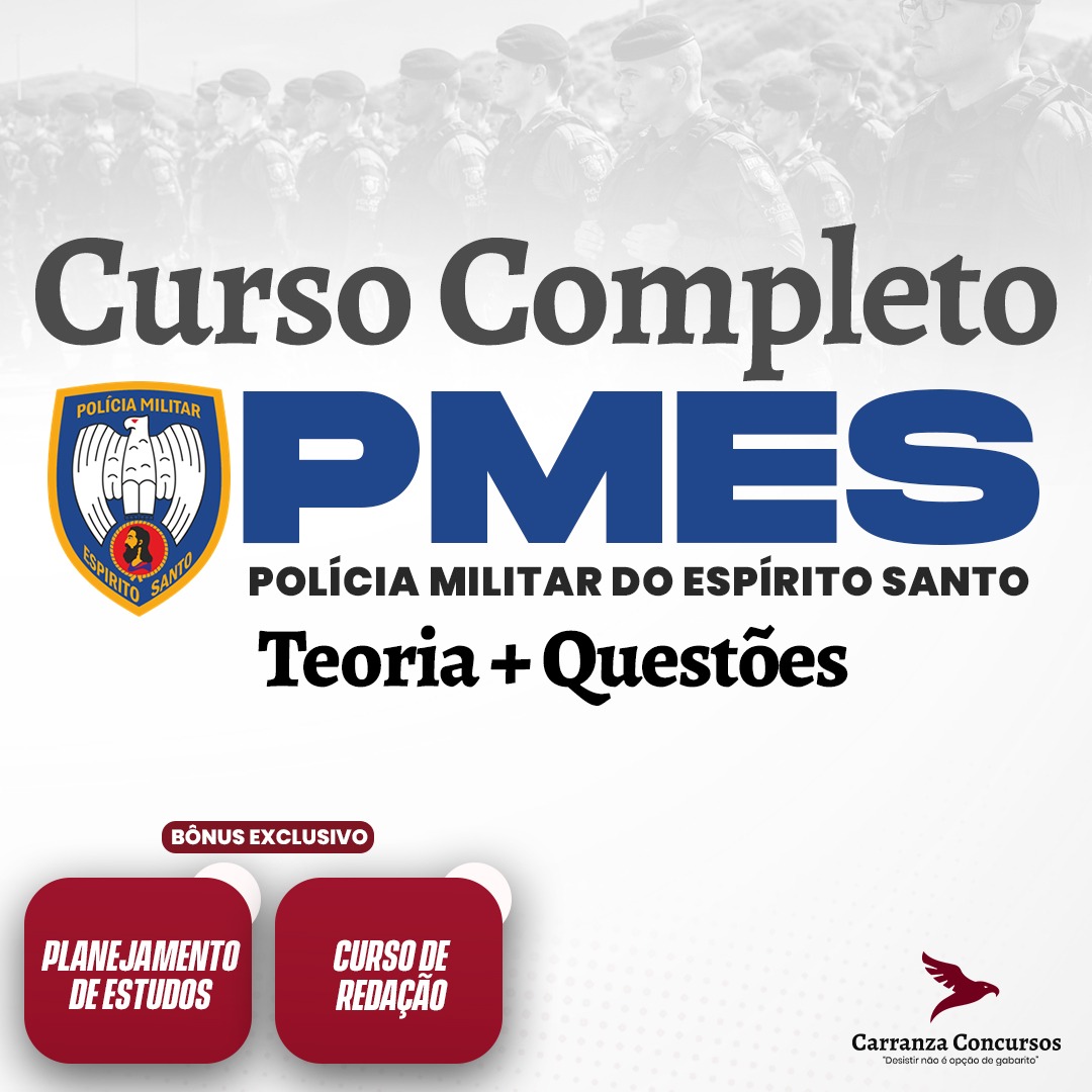 PM/ES - Polícia Militar do Espírito Santo - CURSO COMPLETO - Cargo: Soldado Combatente