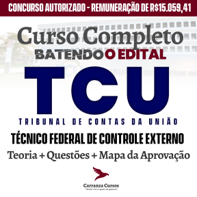 Logo TCU - Tribunal de Contas da União - CURSO COMPLETO - Cargo: Técnico Federal de Controle Externo