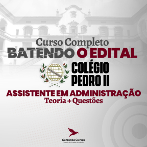 Curso Colégio Pedro II - Assistente em Administração