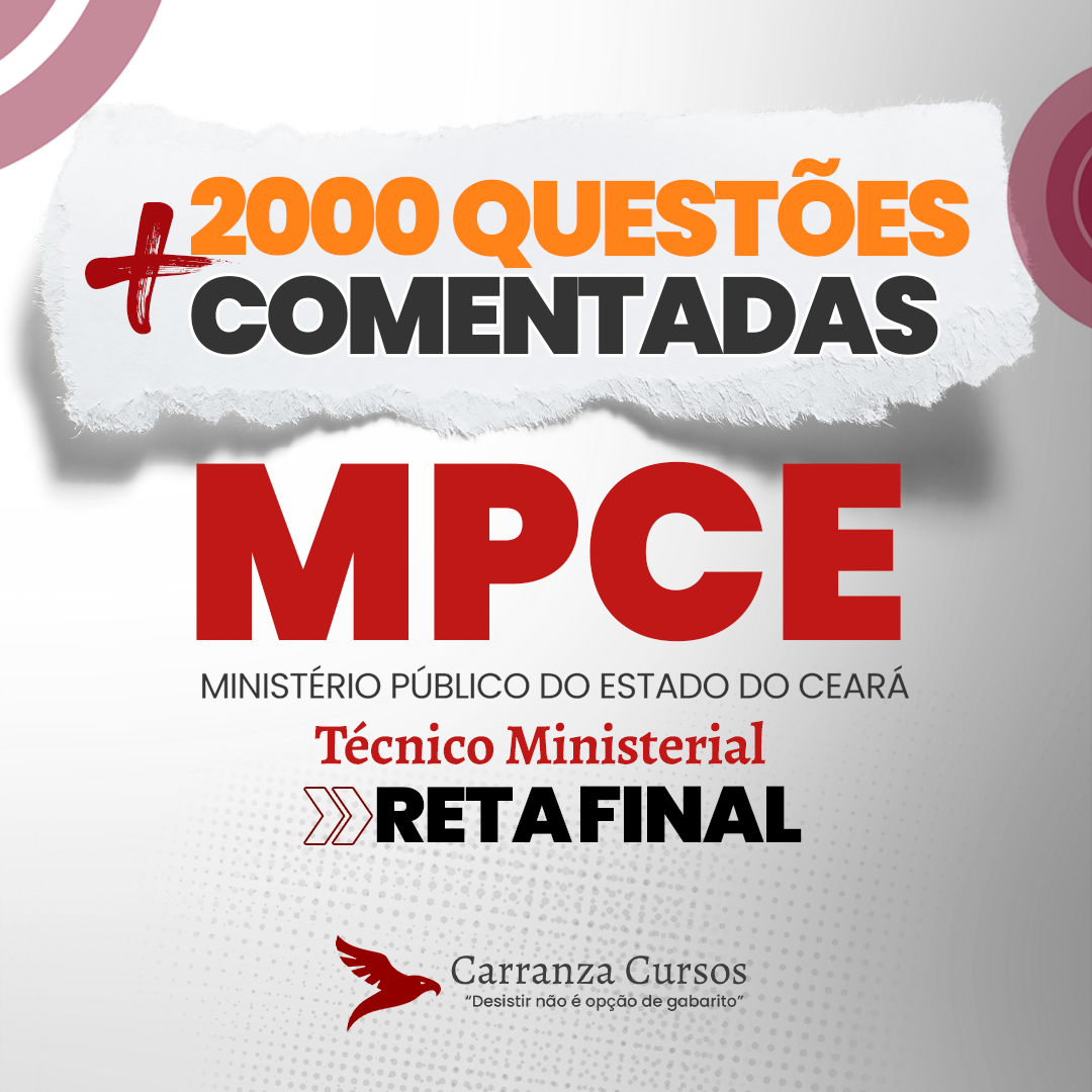 Logo MPCE - Ministério Público do Estado do Ceará - Cargo: Técnico Ministerial - Nível Superior - RETA FINAL