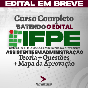 Logo IFPE - Instituto Federal de Educação, Ciência e Tecnologia de Pernambuco - CURSO COMPLETO - Cargo: Assistente Administrativo