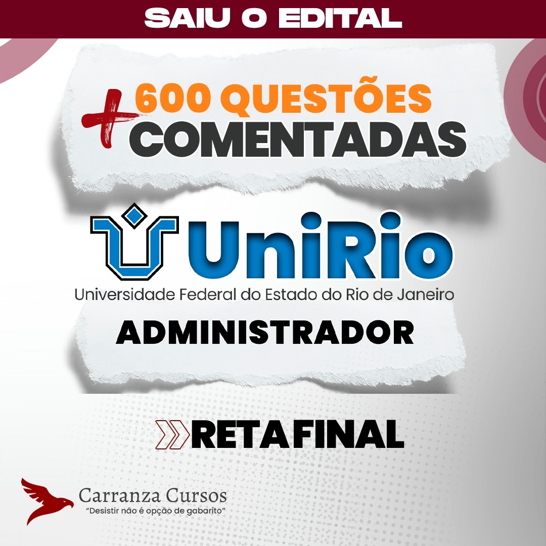 UNIRIO - Universidade Federal do Estado do Rio de Janeiro - RETA FINAL - Cargo: Administrador