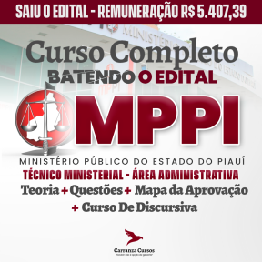 Logo MPPI - Ministério Público do Estado do Piauí - CURSO COMPLETO - Cargo: Técnico Ministerial - Área Administrativa