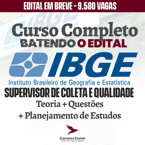 Logo IBGE - Instituto Brasileiro de Geografia e Estatística - CURSO COMPLETO - Cargo: Supervisor de Coleta e Qualidade